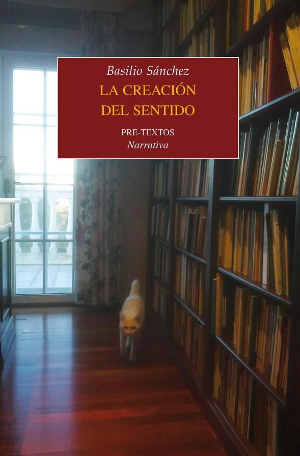 Creación del sentido, la | 9788415894841 | Sánchez González, Basilio