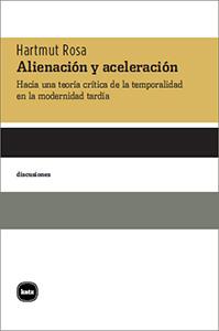 Alienación y aceleración | 9788415917236 | Rosa, Hartmut