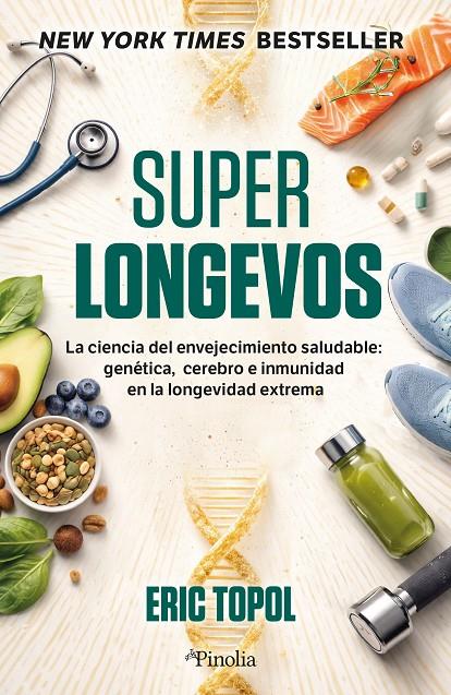 Superlongevos | 9791388075124 | Eric Topol