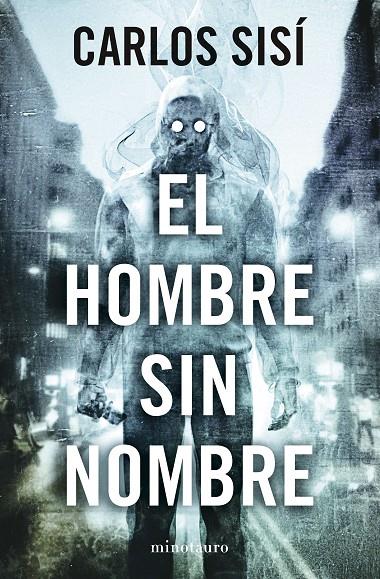 Hombre sin nombre, el | 9788445019603 | Sisí, Carlos