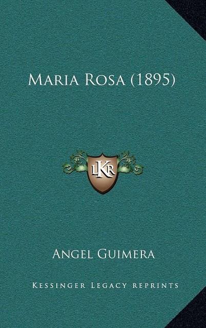 Maria Rosa | 9788498049589 | Guimerà, Àngel