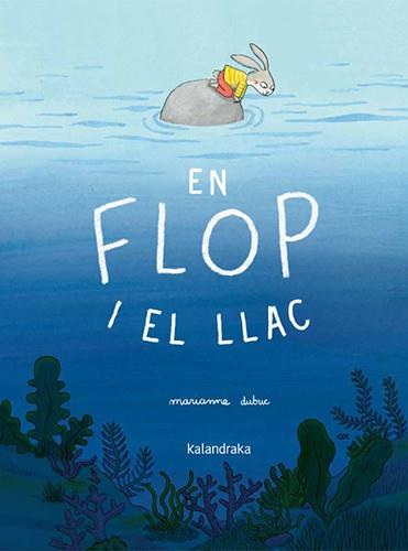 Flop i el llac, en | 9788410387409 | Dubuc, Marianne