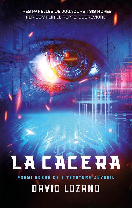 Cacera, la | 9788468374307 | David, Lozano