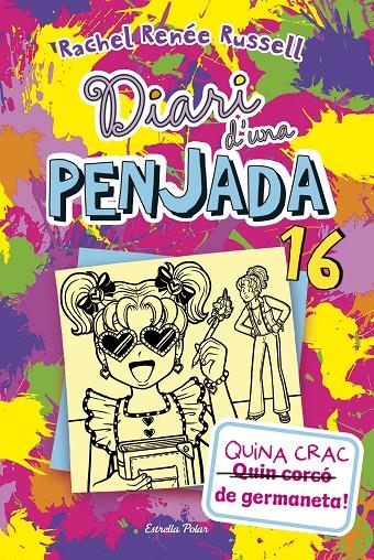 Quina crac de germaneta!(Diari d'una penjada 16) | 9788413899534 | Russell, Rachel Renée