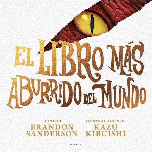 Libro más aburrido del mundo, el | 9791387695040 | Sanderson, Brandon