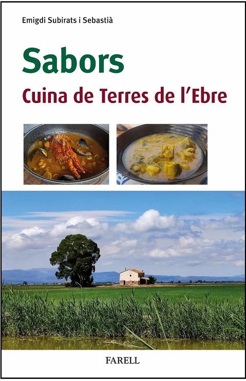 Sabors. Cuina de Terres de l’Ebre | 9788410211124 | Subirats Sebastià, Emigdi