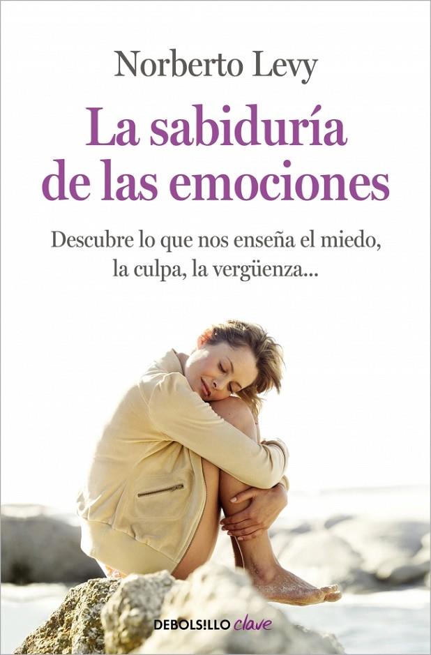 Sabiduría de las emociones, la | 9788499083933 | Levy, Norberto