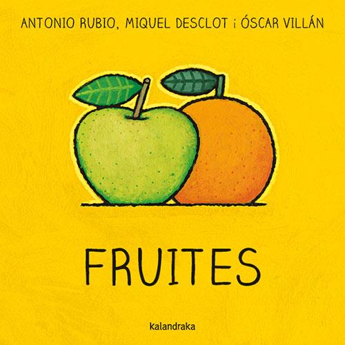 Fruites | 9788416804764 | Rubio, Antonio