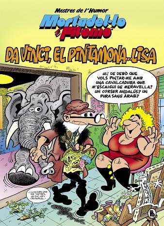 Mortadel·lo i Filemó. Da Vinci, el pintamona... Lisa (Mestres de l'Humor 52) | 9788402422064 | Ibáñez, Francisco