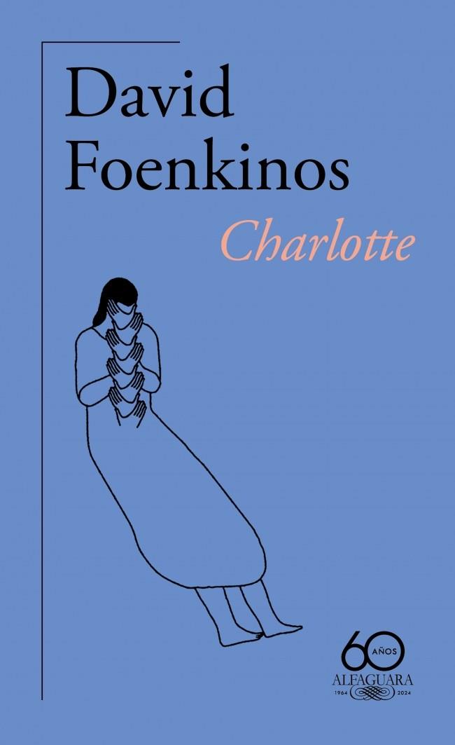 Charlotte (60.º aniversario de Alfaguara) | 9788420478920 | Foenkinos, David