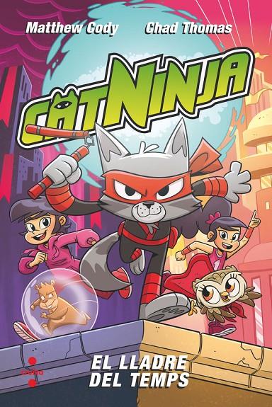 Lladre del temps, el (Catninja 2) | 9788466157902 | Cody, Matthew