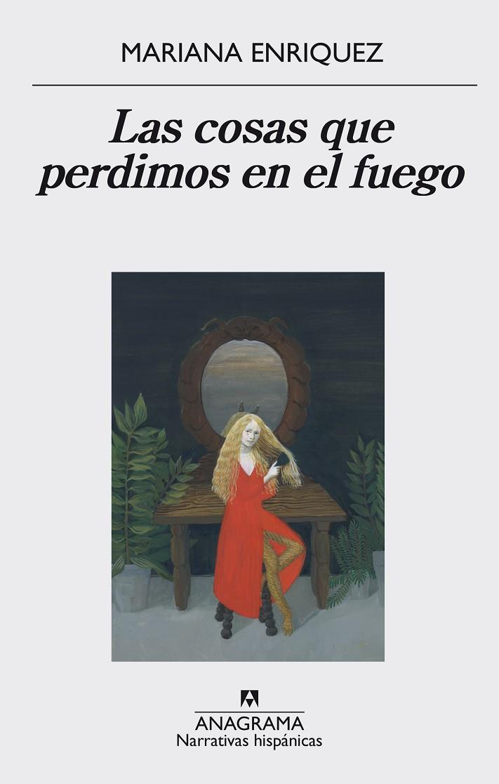 Cosas que perdimos en el fuego, las | 9788433998064 | Enriquez, Mariana