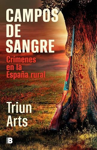 Campos de sangre | 9788466683654 | Triun Arts