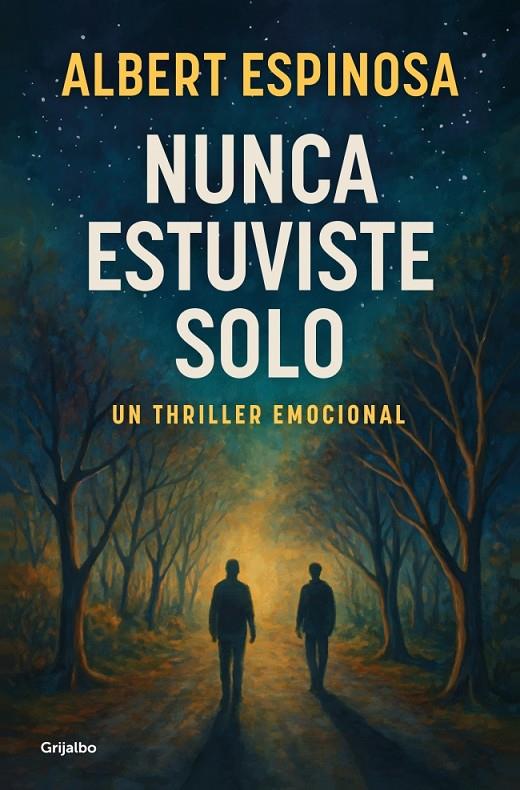 Nunca estuviste solo | 9788425368745 | Espinosa, Albert