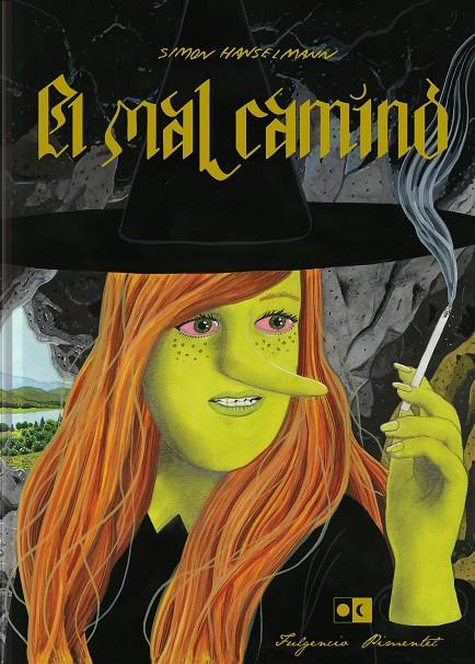Mal camino, el | 9788417617028 | Hanselmann, Simon