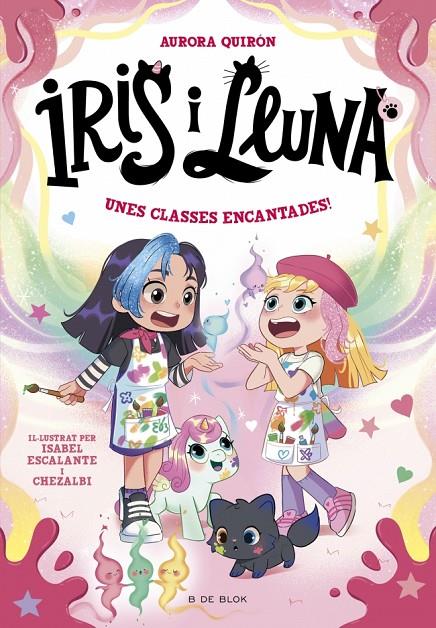 Iris i Lluna: cuidadores d'animalets màgics 7 - Unes classes encantades! | 9791387695675 | Quirón, Aurora