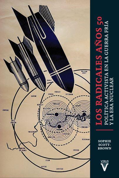 RADICALES AÑOS 50,  LOS | 9788417870539 | SOPHIE SCOTT-BROWN