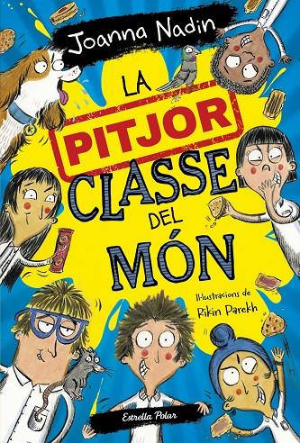 Pitjor classe del món, la | 9788413894638 | Nadin, Joanna