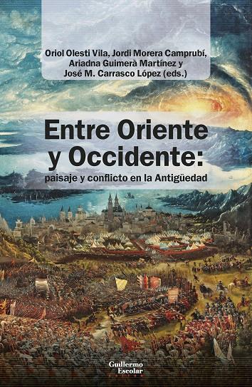 Entre Oriente y Occidente: paisaje y conflicto en la Antigüedad | 9791387789312