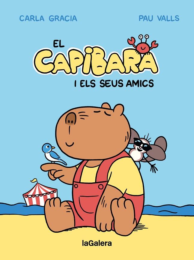 Capibara i els seus amics, el | 9788424674403 | Gracia Mercadé, Carla