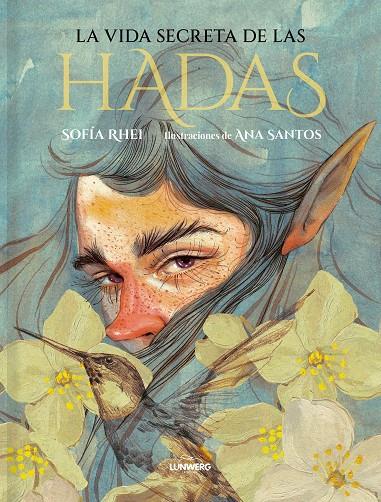 Vida secreta de las hadas, la | 9788419875082 | Rhei, Sofia / Santos, Ana