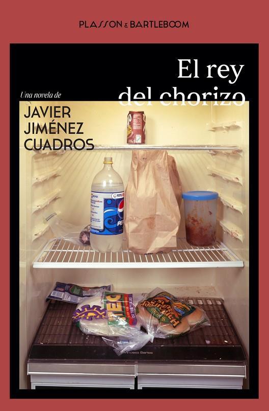 Rey del chorizo, el | 9788410483286 | Jiménez Cuadros, Javier
