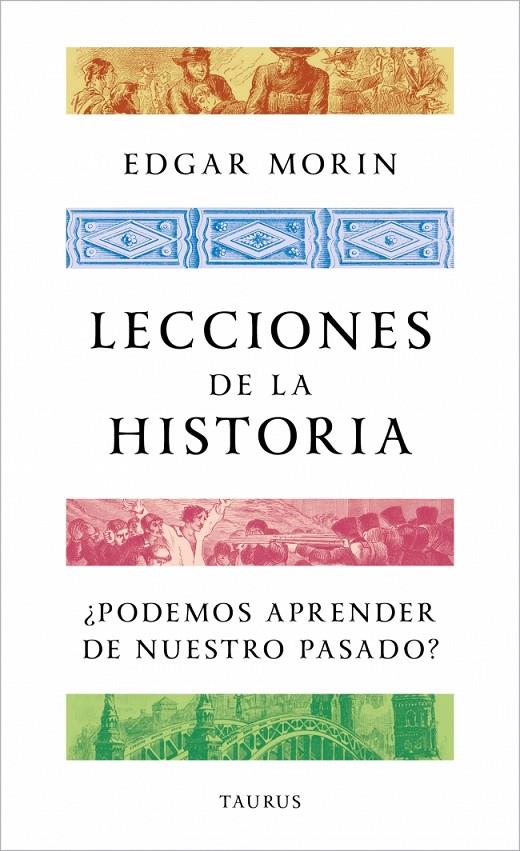 Lecciones de la historia | 9788430624188 | Morin, Edgar