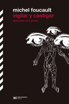 Vigilar y castigar | 9788432320750 | FOUCAULT, MICHEL