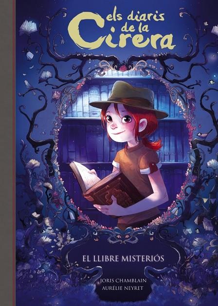 Diaris de la Cirera 2, els - El llibre misteriós | 9788420487816 | Chamblain, Joris