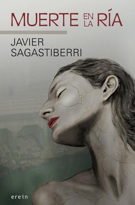 Muerte en la ría | 9788491099468 | Sagastiberri, Javier
