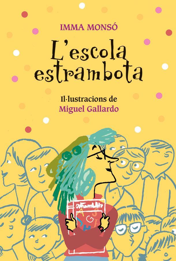 Escola estrambota, l' | 9788424667962 | Monsó, Imma
