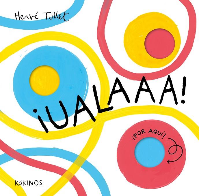 ¡Ualaaa! | 9791387686062 | Tullet, Hervé