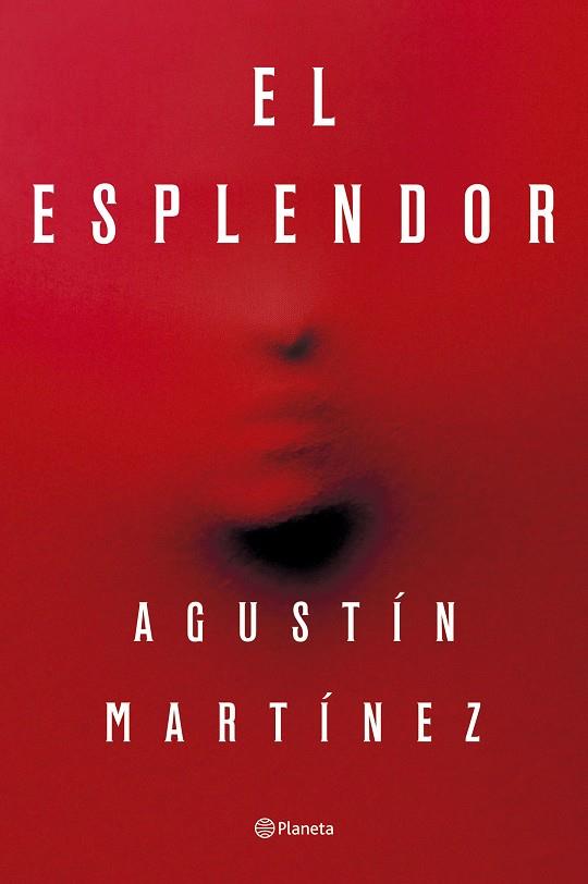 Esplendor, el | 9788408297321 | Martínez, Agustín