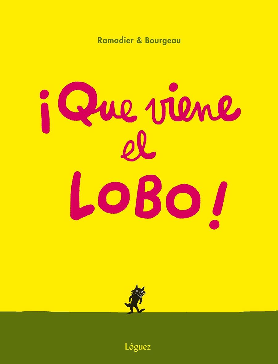 ¡Que viene el lobo! | 9788494230585 | Ramadier, Cédric