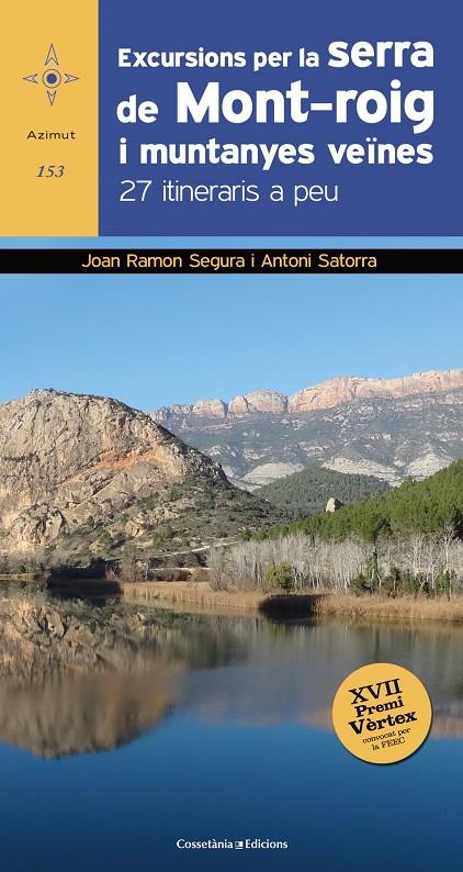 Excursions per la serra de Mont-roig i muntanyes veïnes | 9788490347218 | Satorra Vallverdú, Antoni/Ramon Segura, Joan