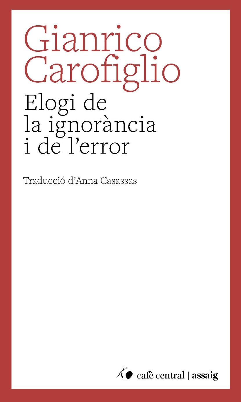 Elogi de la ignorància i de l'error | 9788410482883 | Carofiglio, Gianrico