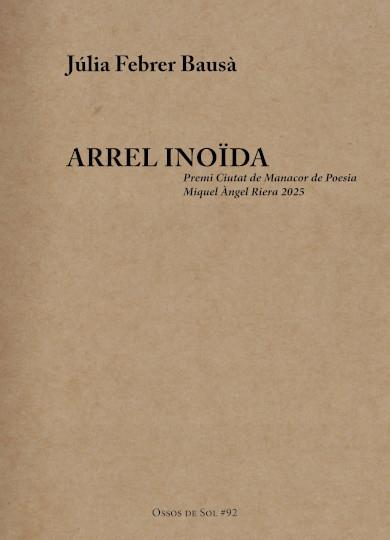 Arrel inoïda (Premi Ciutat de Manacor de Poesia) | 9791399027747 | Febrer Bausà, Júlia