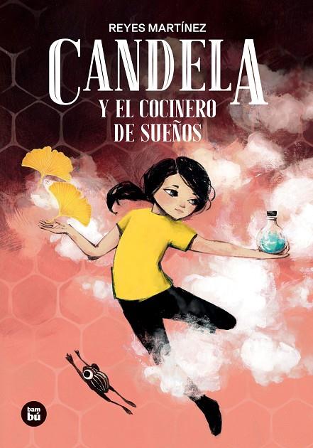 Candela y el cocinero de sueños | 9788410860230 | Martínez Hernández, Reyes Maria