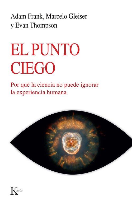 Punto ciego, el | 9788411212960 | Frank, Adam/Gleiser, Marcelo/Thompson, Evan