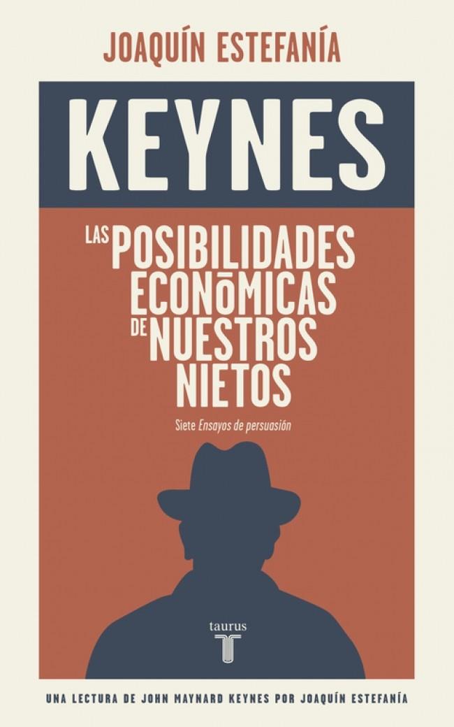 Posibilidades económicas de nuestros nietos, las | 9788430617449 | Keynes, John Maynard
