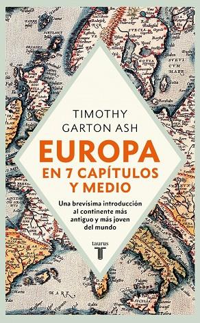 Europa en siete capítulos y medio | 9788430630547 | Garton Ash, Timothy