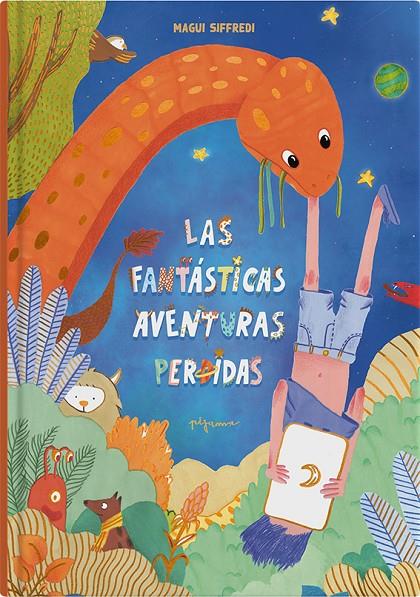 Fantásticas aventuras perdidas, las | 9788419135360 | Magui Siffredi