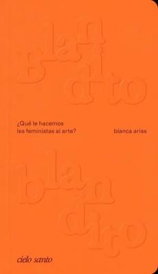 Blandito blandito | 9788412743852 | arias, blanca