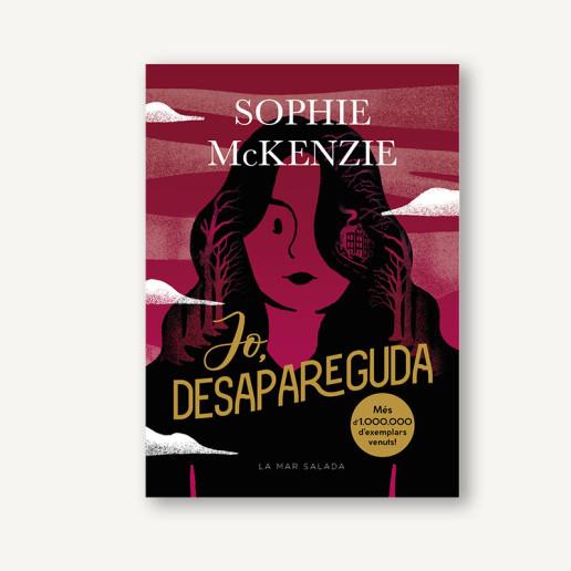 Jo desapareguda | 9788419912381 | McKenzie, Sophie