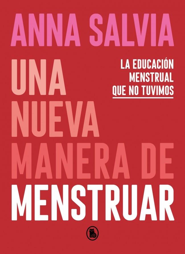 Nueva manera de menstruar, una | 9788402423948 | Salvia, Anna