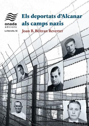 Deportats d’Alcanar als camps nazis, els | 9791388216176 | Beltran Reverter, Joan Baptiste