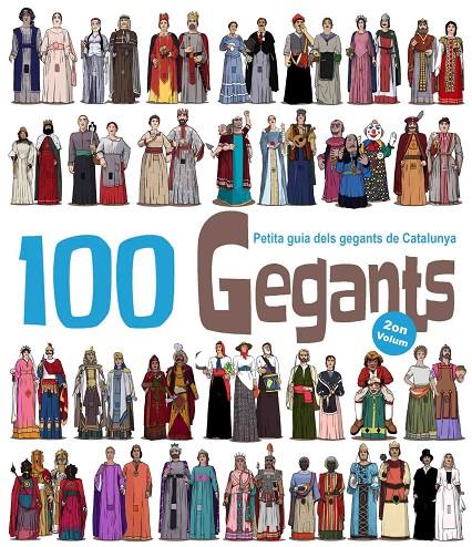 100 Gegants. Petita guia dels Gegants de Catalunya. Vol.2 | 9788492745937 | Masana i Soler, Heribert