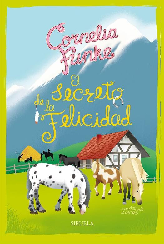 Secreto de la felicidad, el. Las Gallinas Locas 4 | 9788417860264 | Funke, Cornelia