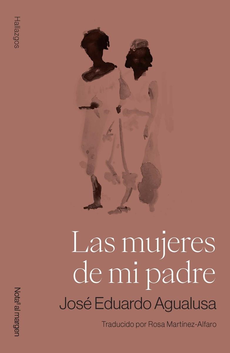 Mujeres de mi padre, las | 9791399161786 | Agualusa, Jose Eduardo