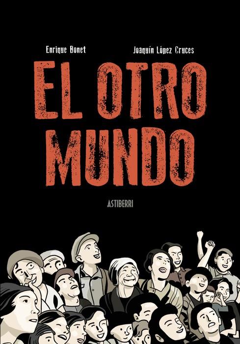 Otro mundo, el | 9788410332362 | López Cruces, Joaquín / Bonet, Enrique